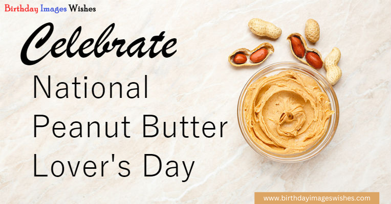National peanut butter lovers day images